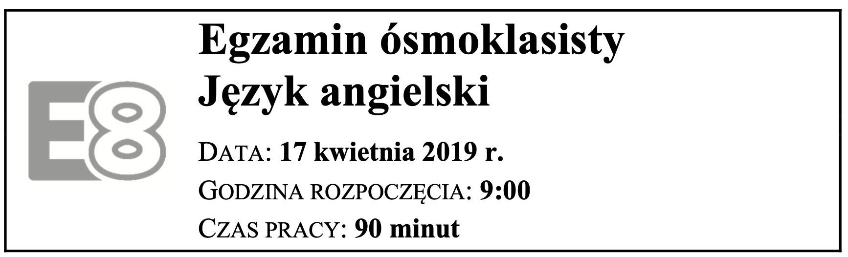 Egzamin ósmoklasisty Angielski - Arkusz z 2019r.