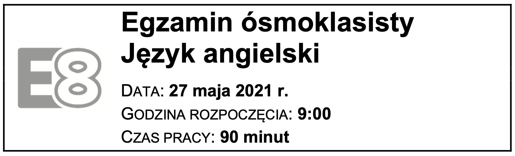 Egzamin ósmoklasisty Angielski - Arkusz z 2021r.