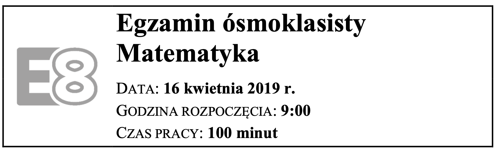 Egzamin ósmoklasisty Matematyka - Arkusz CKE 2019