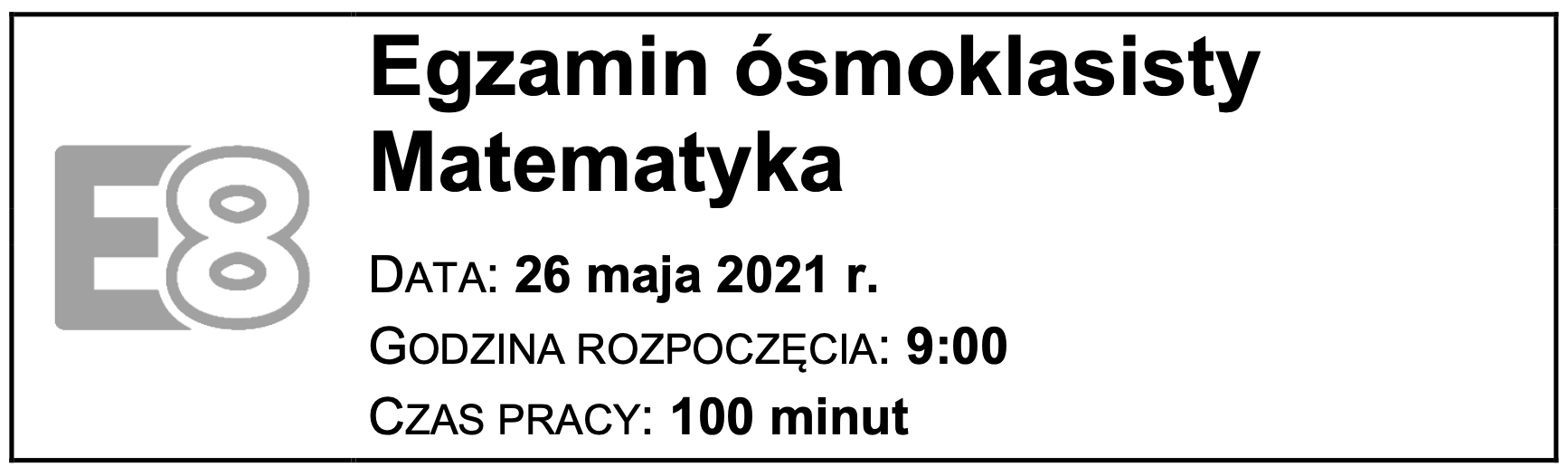 Egzamin ósmoklasisty Matematyka - Arkusz CKE 2021